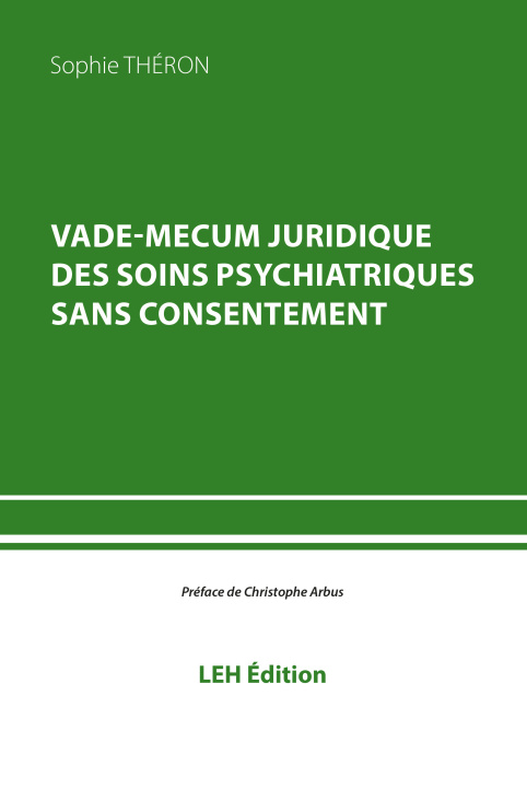 Kniha Vade-mecum juridique des soins psychiatriques sans consentement Théron