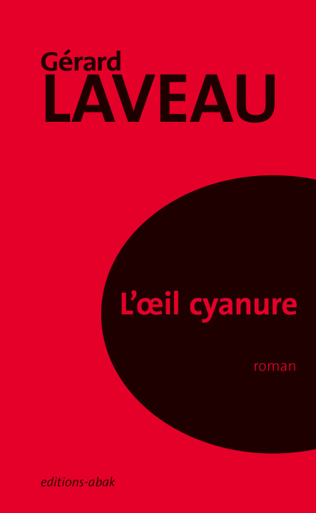 Knjiga L'oeil cyanure Laveau