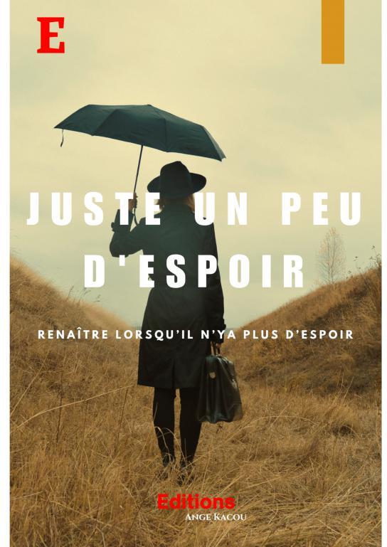 Kniha JUSTE UN PEU D'ESPOIR KACOU
