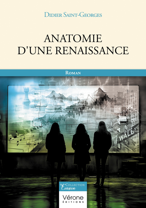 Kniha Anatomie d'une renaissance Didier SAINT-GEORGES