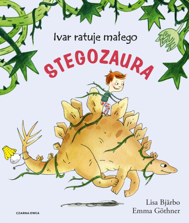Kniha Ivar ratuje małego stegozaura Lisa Bjarbo