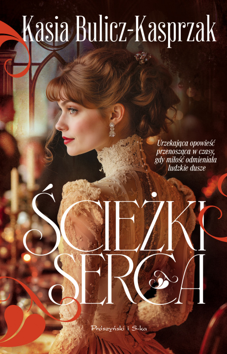 Kniha Ścieżki serca Kasia Bulicz-Kasprzak