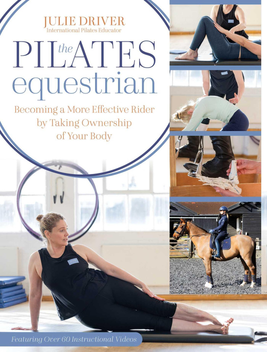 Kniha PILATES EQUESTRIAN DRIVER JULIE