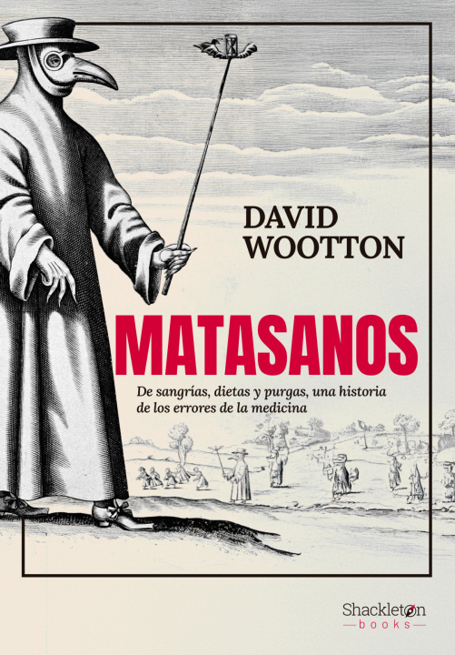 Boek Matasanos David Wootton