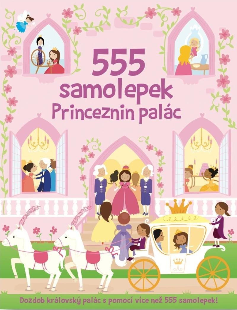 Kniha 555 samolepek Princeznin palác 
