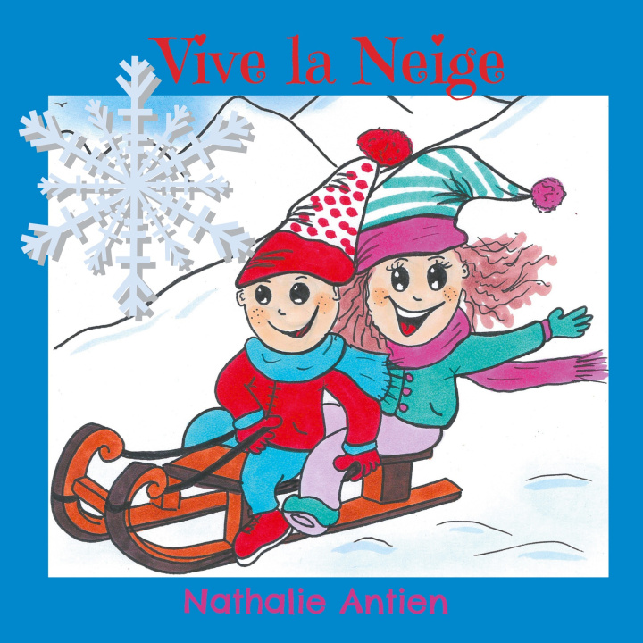 Kniha VIVE NEIGE ANTIEN NATHALIE