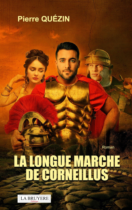 Книга LA LONGUE MARCHE DE CORNEILLUS QUEZIN