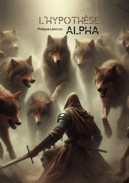 Kniha L'HYPOTHESE ALPHA LENCROZ