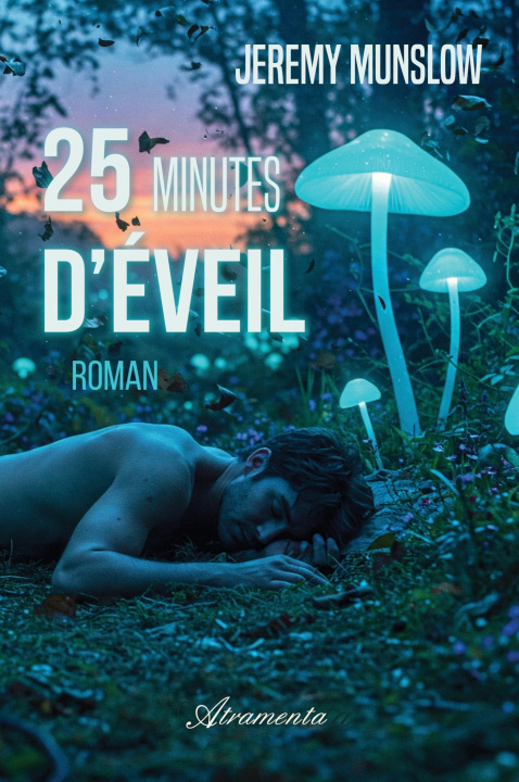 Book 25 minutes d'éveil Jeremy Munslow