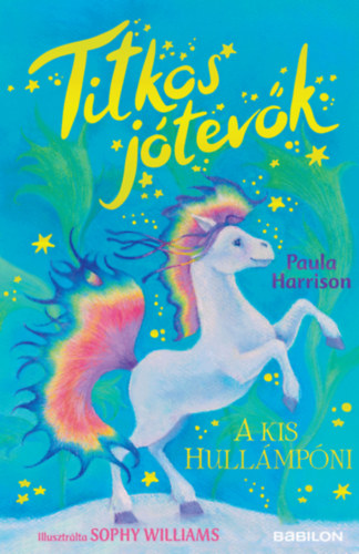 Book Titkos jótevők - A kis hullámpóni Paula Harrison