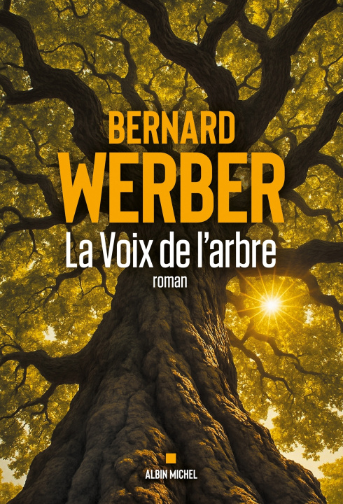 Książka La Voix de l'arbre Bernard Werber