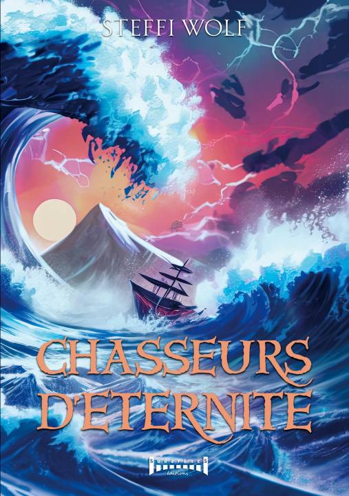 Knjiga CHASSEURS D ETERNITE STEFFI WOLF