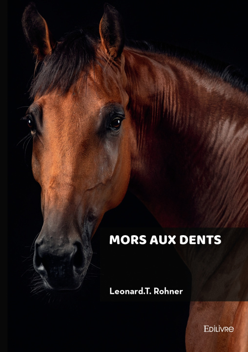 Knjiga Mors aux dents Leonard.T. Rohner