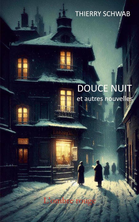 Kniha DOUCE NUIT SCHWAB THIERRY