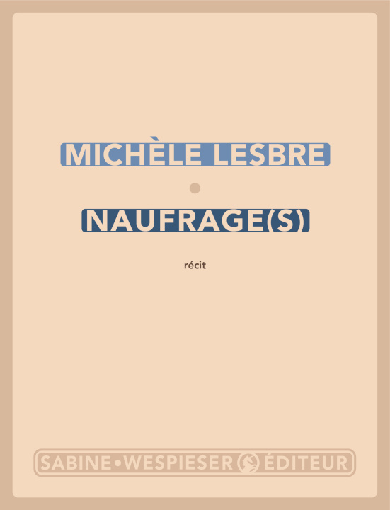Knjiga Naufrage(s) Lesbre