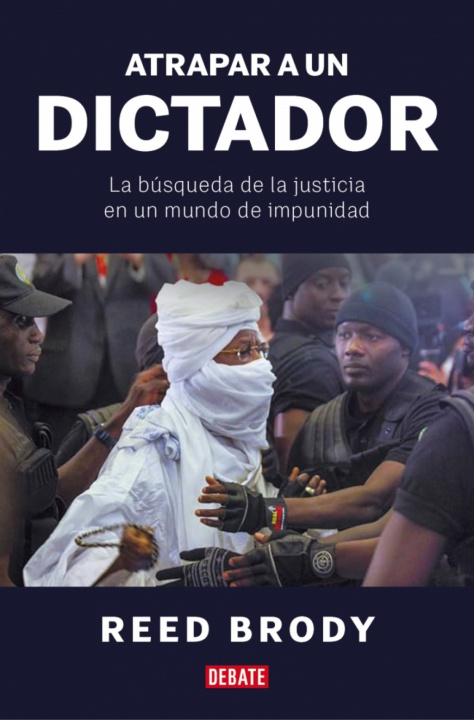 Libro Atrapar A Un Dictador Reed Brody