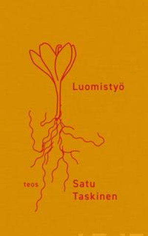 Kniha Luomistyö Satu Taskinen