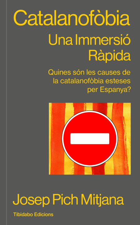 Kniha CATALANOFOBIA JOSEP PICH MITJANA