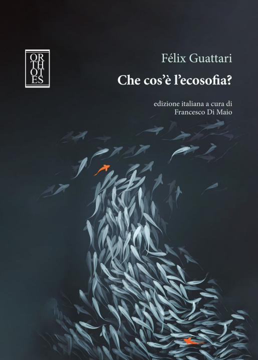 Książka Che cos'è l'ecosofia? Félix Guattari
