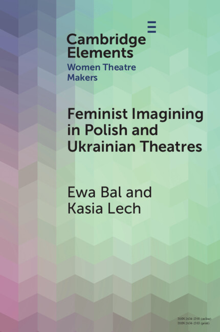 Libro Feminist Imagining in Polish and Ukrainian Theatres Ewa Bal