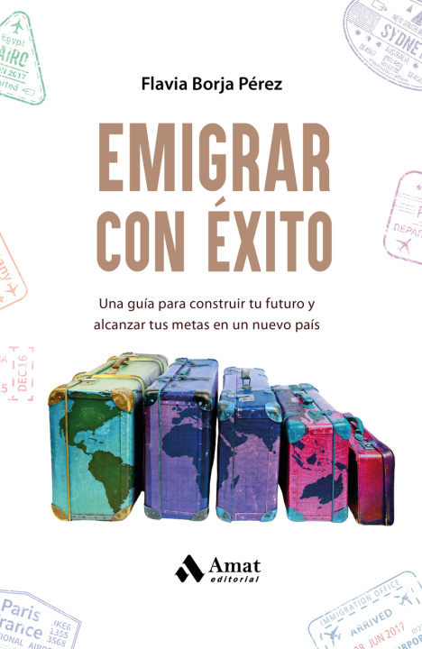 Kniha Emigrar con éxito FLAVIA BORJA PEREZ