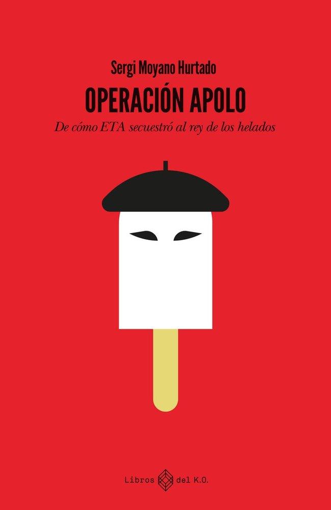 Livre OPERACION APOLO SERGI MOYANO HURTADO