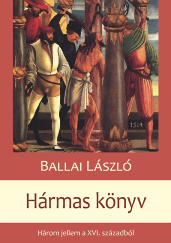 Kniha Hármas Könyv Ballai László