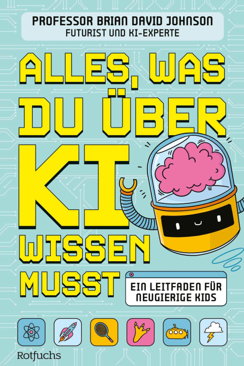 Libro elettronico Alles, was du uber KI wissen musst Brian David Johnson