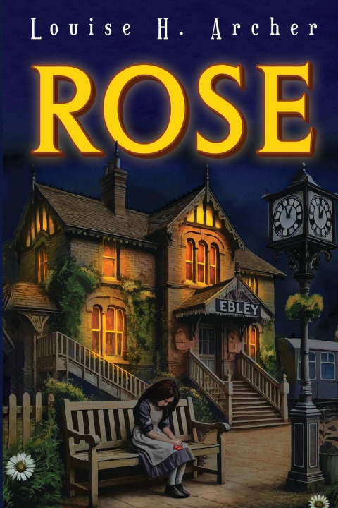 Knjiga Rose Louise H. Archer