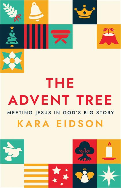 Kniha The Advent Tree Kara Eidson