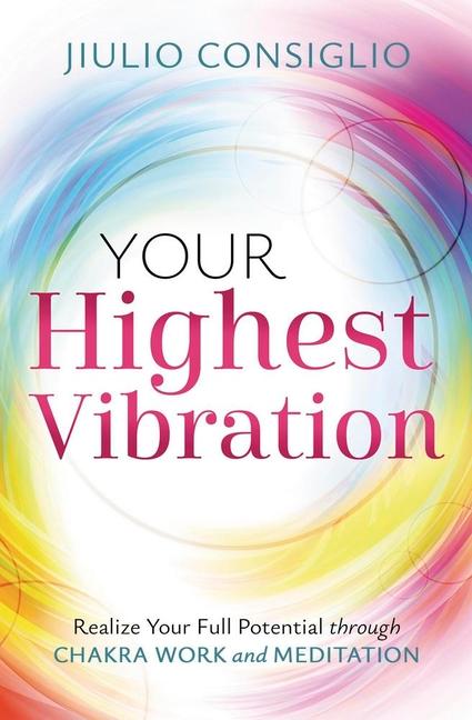 Kniha Your Highest Vibration CONSIGLIO JIULIO