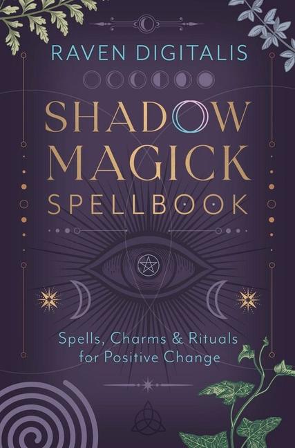 Kniha Shadow Magick Spellbook DIGITALIS RAVEN