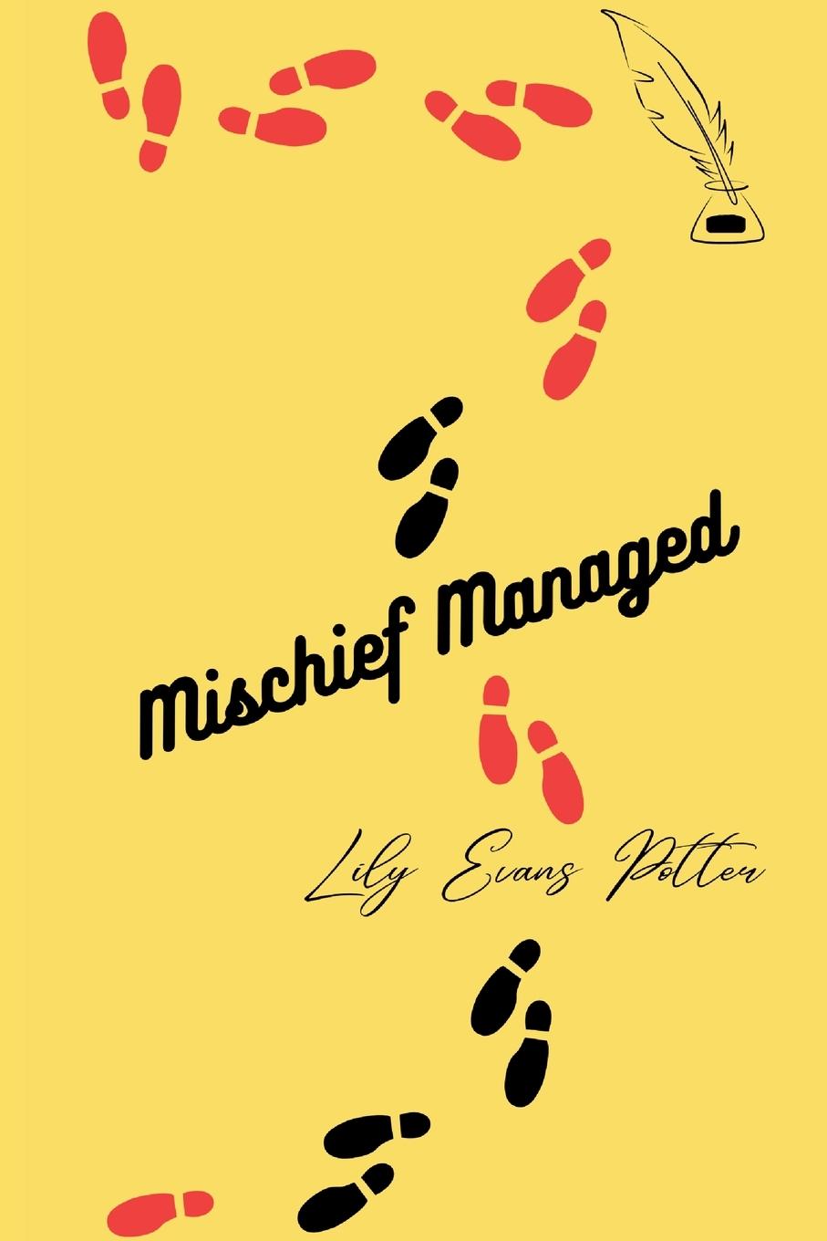 Knjiga Mischief Managed Lily Evans Potter