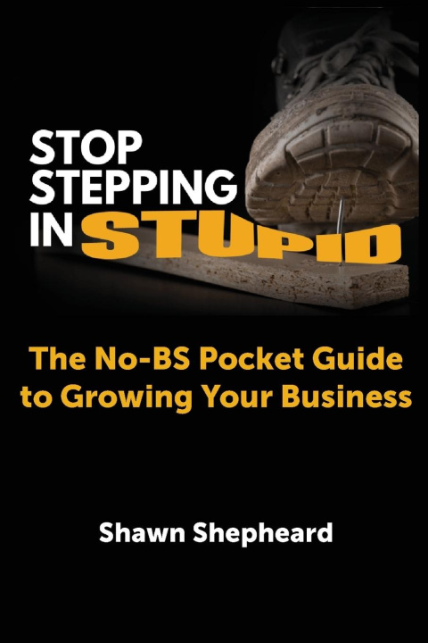 Kniha Stop Stepping in Stupid 