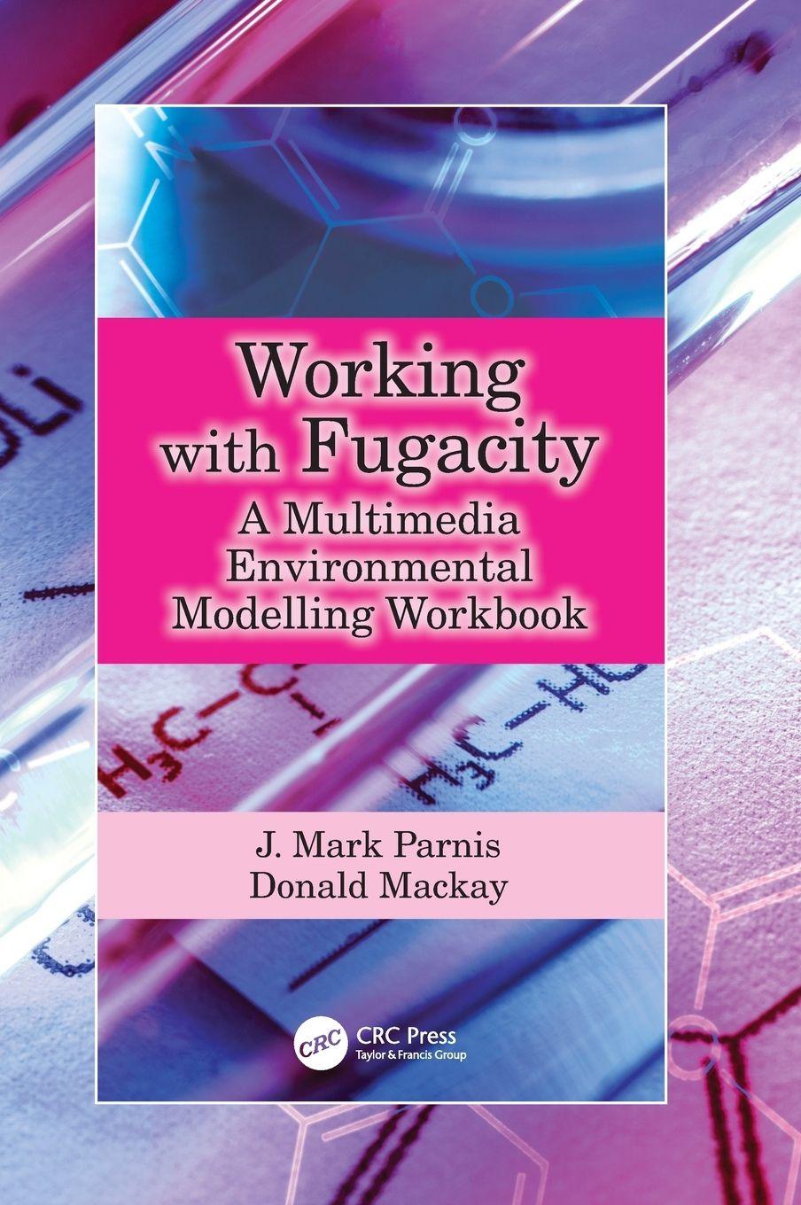 Kniha Working with Fugacity Donald Mackay