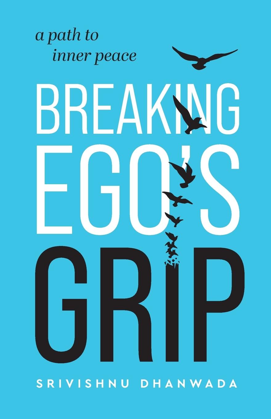 Kniha Breaking Ego's Grip 