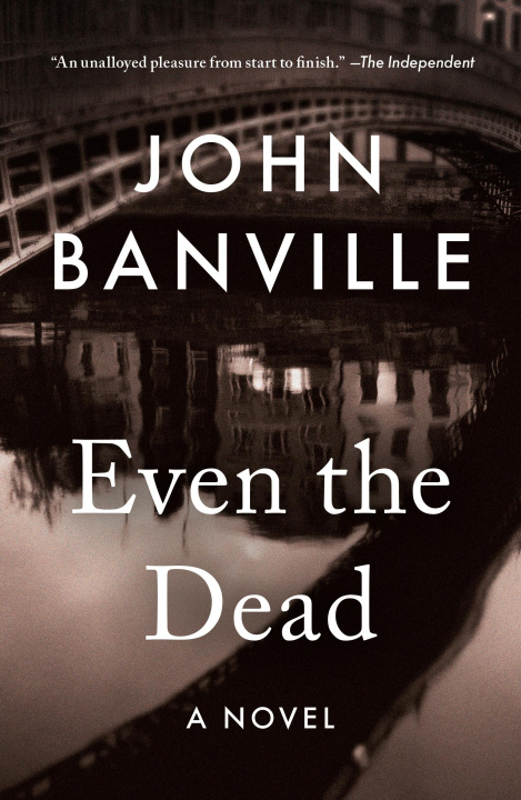 Knjiga Even the Dead Benjamin Black