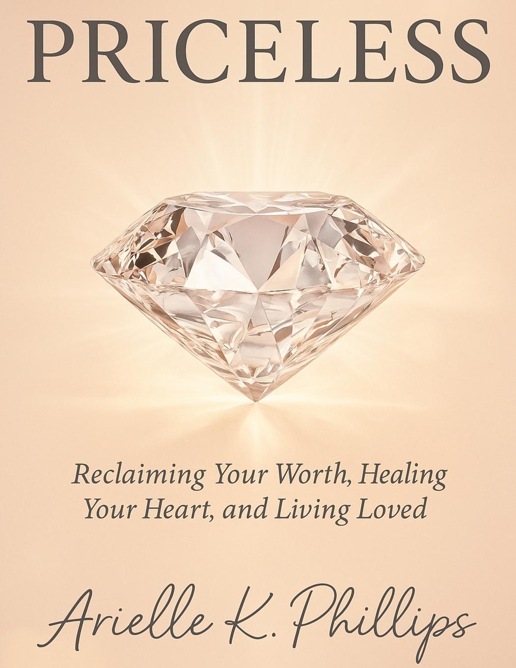 Knjiga Priceless Arielle K. Phillips