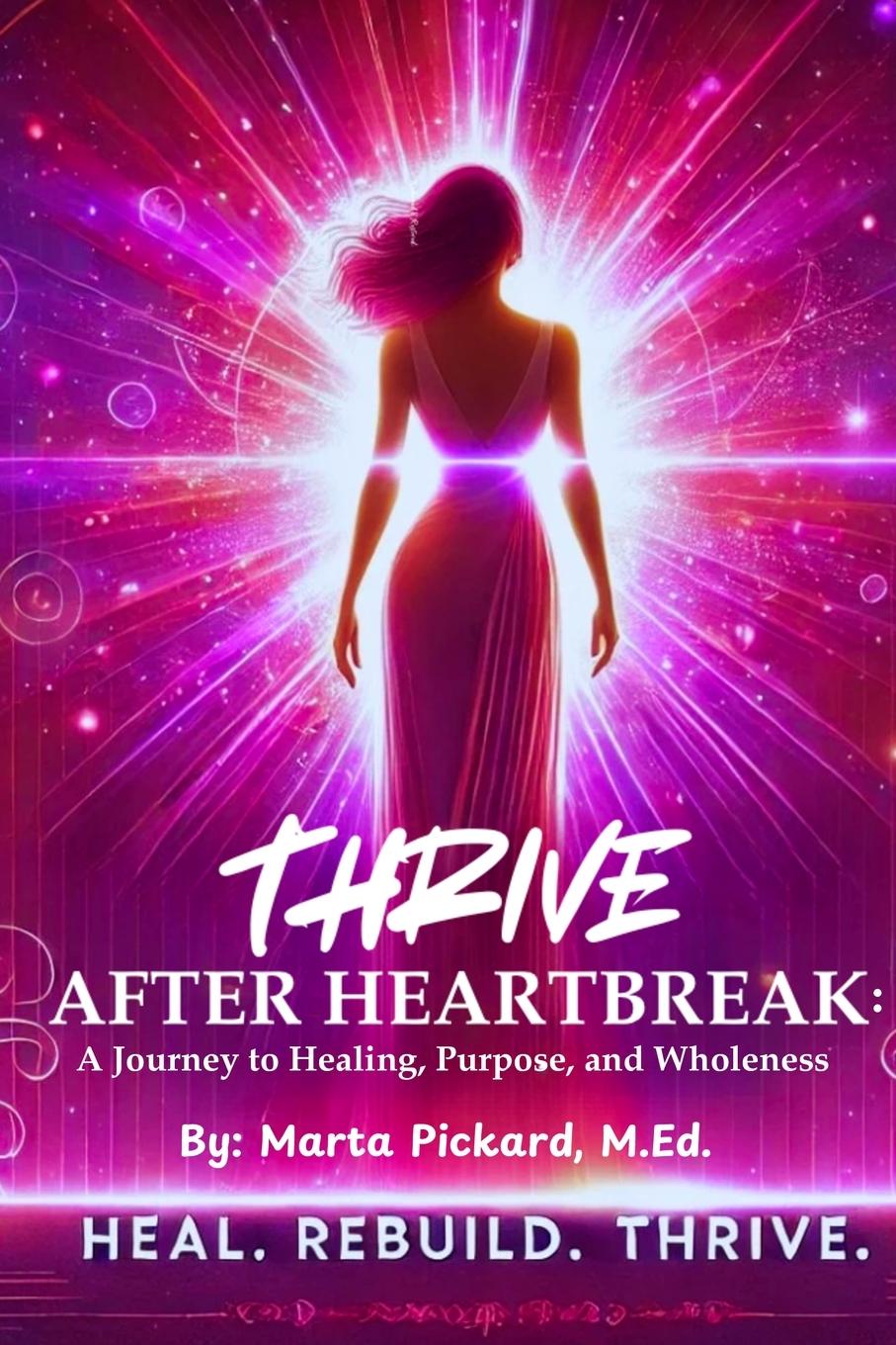 Kniha THRIVE After Heartbreak Marta Pickard