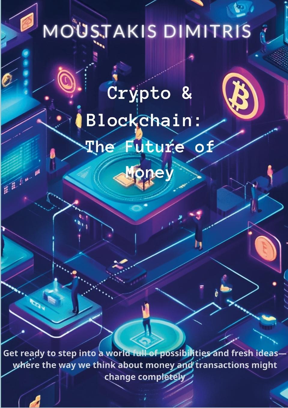 Kniha Crypto & Blockchain DIMITRIS MOUSTAKIS