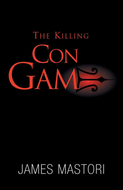 Kniha The Killing Con Game 