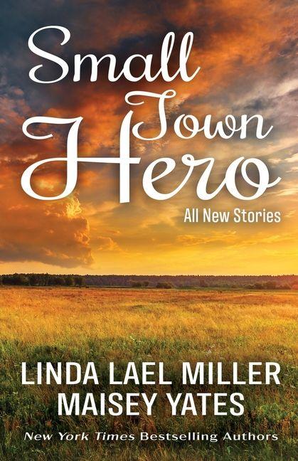 Kniha Small Town Hero Maisey Yates