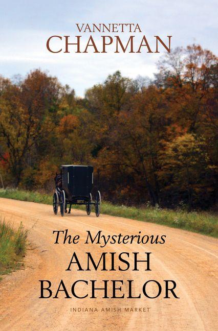 Книга The Mysterious Amish Bachelor 