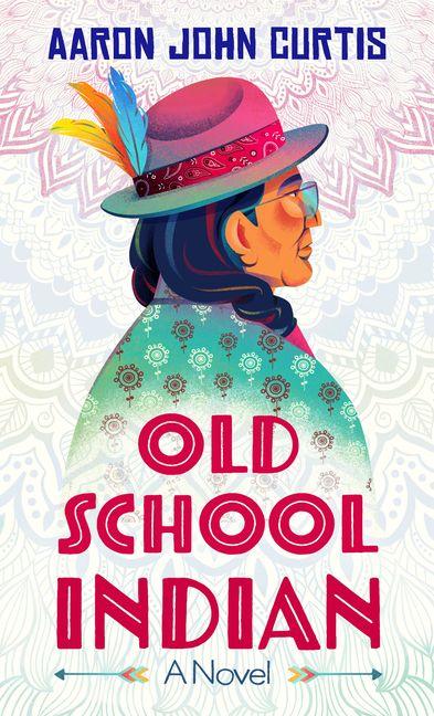 Kniha Old School Indian 