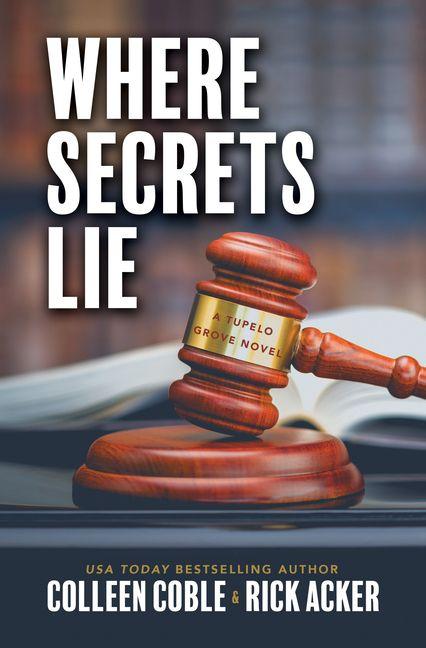 Kniha Where Secrets Lie Rick Acker