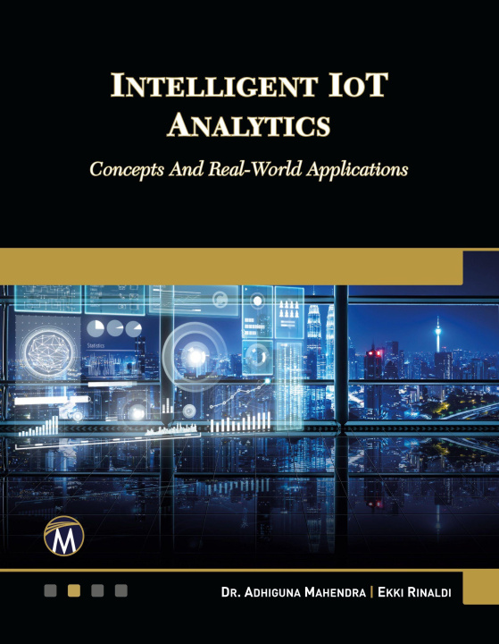 Kniha Intelligent Iot Analytics Adhiguna Mahendra