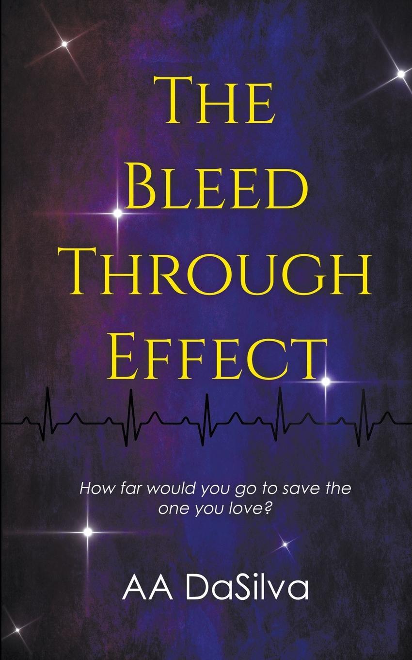 Book The Bleed-Through Effect AA Dasilva