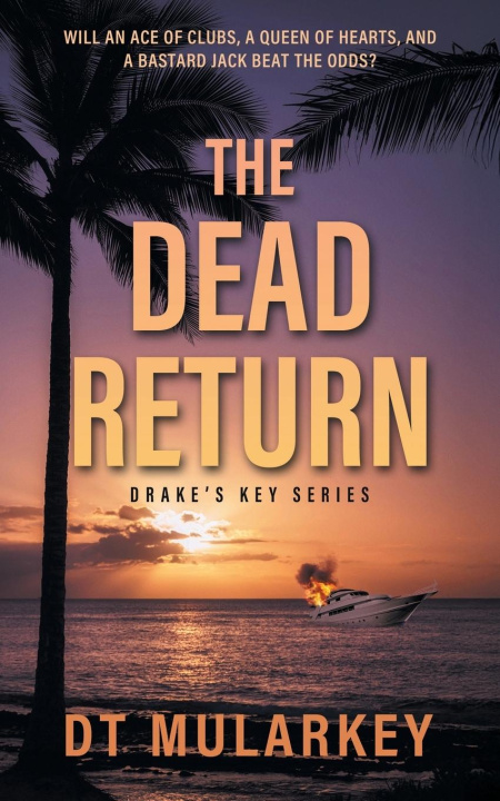 Kniha The Dead Return DT Mularkey