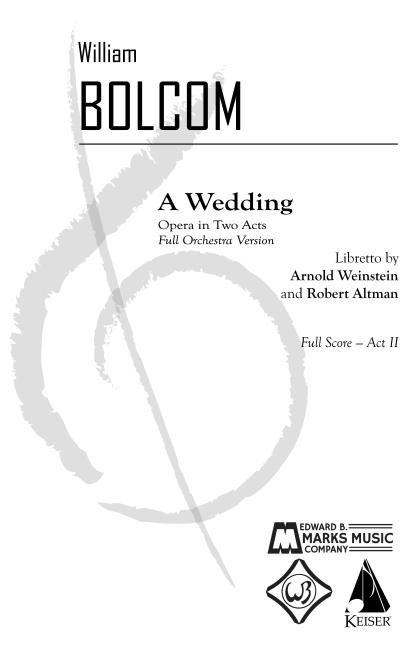 Книга A Wedding: Opera in 2 Acts (Full Orchestra Version), ACT II 