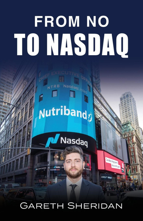 Boek From No To NASDAQ Gareth Sheridan